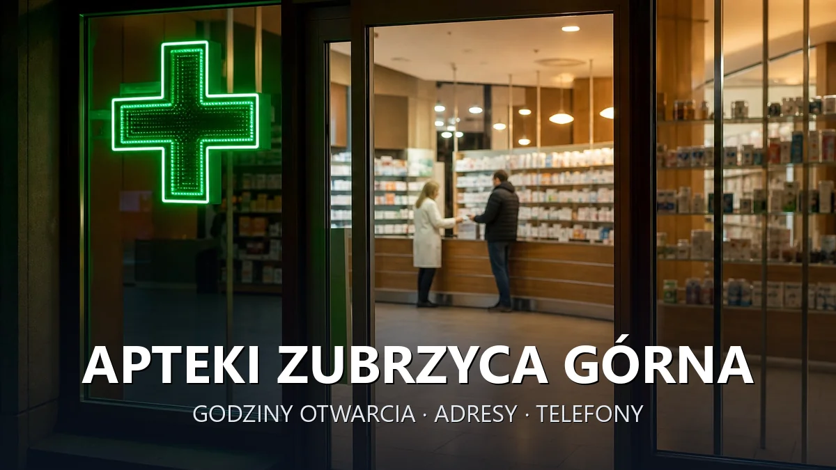 Apteki Zubrzyca Górna, gmina Jabłonka, powiat nowotarski - adresy, telefony, godziny otwarcia