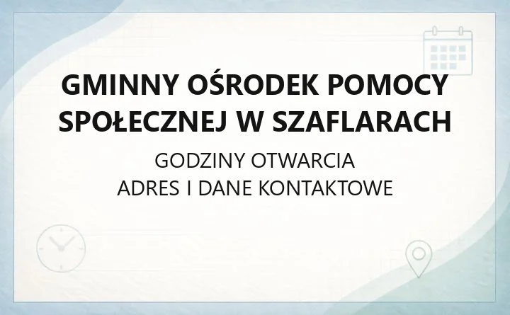Gminny Ośrodek Pomocy Społecznej w Szaflarach - kontakt, godziny, świadczenia