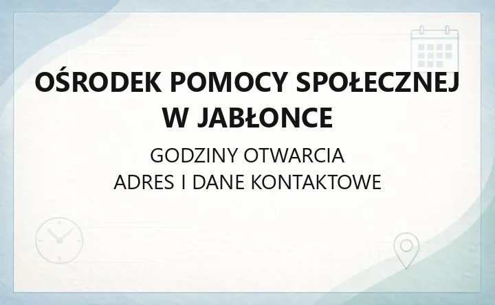 Ośrodek Pomocy Społecznej w Jabłonce - kontakt, świadczenia, rejonizacja