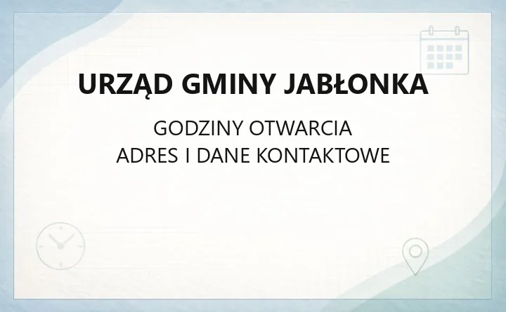 Urząd Gminy Jabłonka - kontakt, referaty i godziny otwarcia