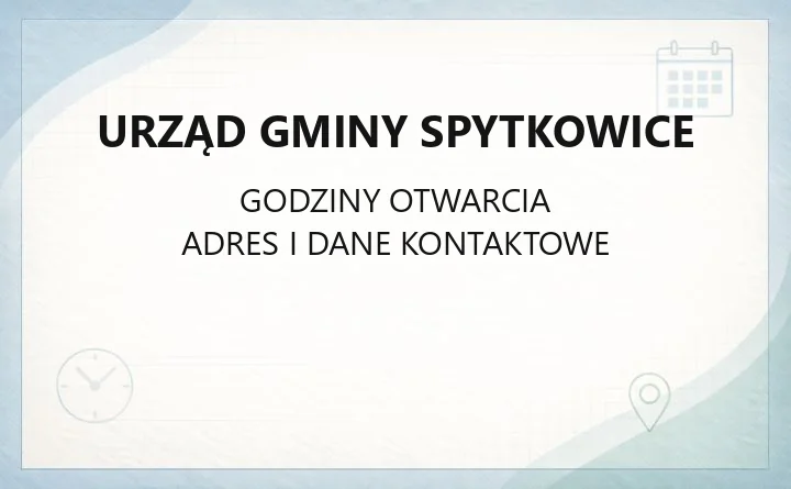 Urząd Gminy Spytkowice - kontakt, godziny i sprawy do załatwienia