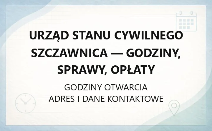 Urząd Stanu Cywilnego Szczawnica - godziny, sprawy, opłaty