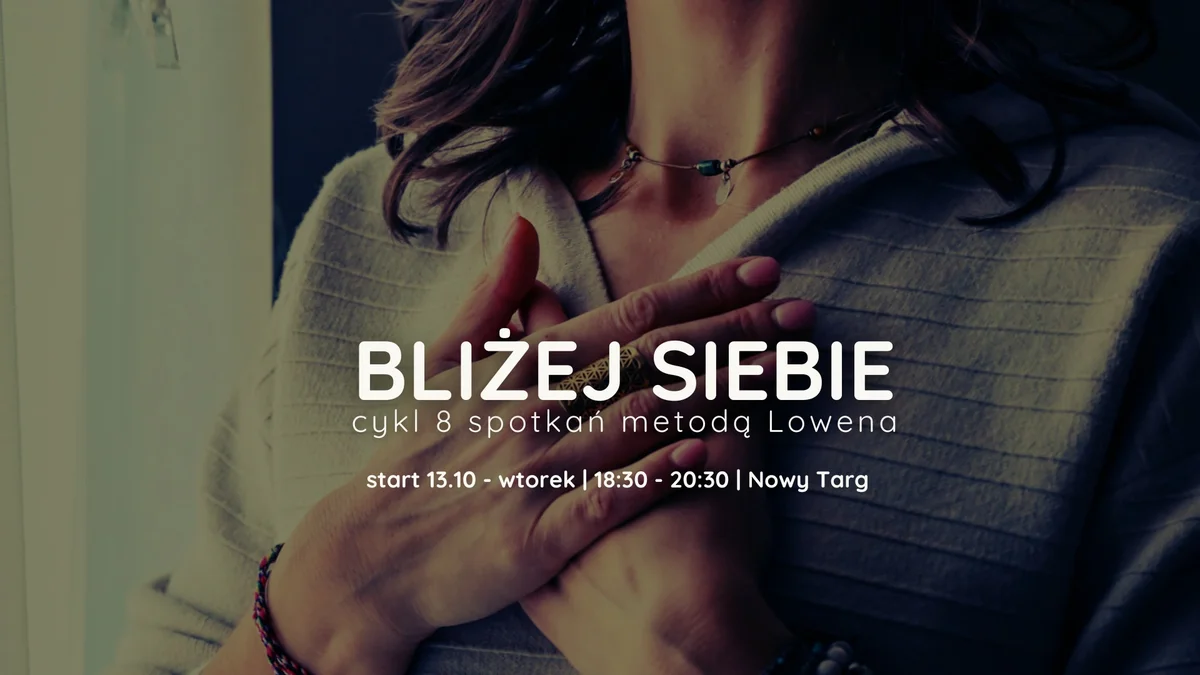 Grafika promocyjna wydarzenia BLIŻEJ SIEBIE – cykl spotkań Lowena