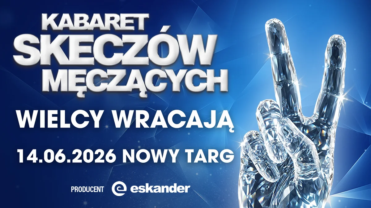 Grafika promocyjna wydarzenia Kabaret Skeczów Męczących — „Wielcy wracają” w Nowym Targu (14 czerwca 2026)