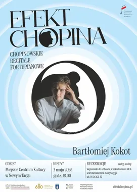 Grafika promocyjna wydarzenia EFEKT CHOPINA w Nowym Targu: recital Bartłomieja Kokota z muzyką Fryderyka Chopina