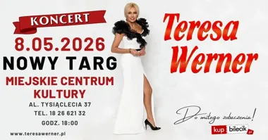 Grafika promocyjna wydarzenia Teresa Werner w Nowym Targu – koncert w Miejskim Centrum Kultury