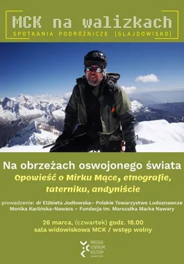 MCK na walizkach wraca z opowieścią o Mirku Mące i Peru