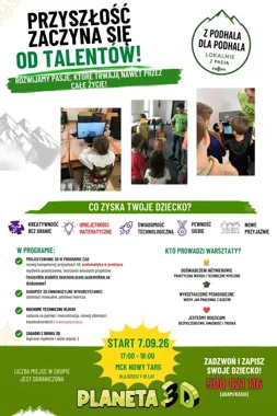 Planeta3D w Nowym Targu rozwija talenty dzieci przez zabawę i technikę