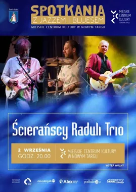 Jazz, blues i elektryczna energia - Ścierańscy Raduli Trio w Nowym Targu