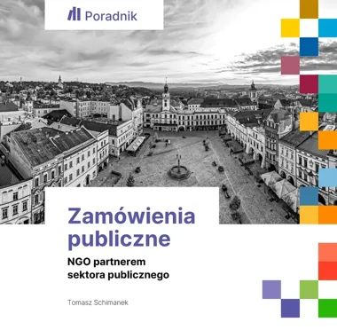 Nowy poradnik o zamówieniach publicznych ma dać NGO mocniejszą pozycję